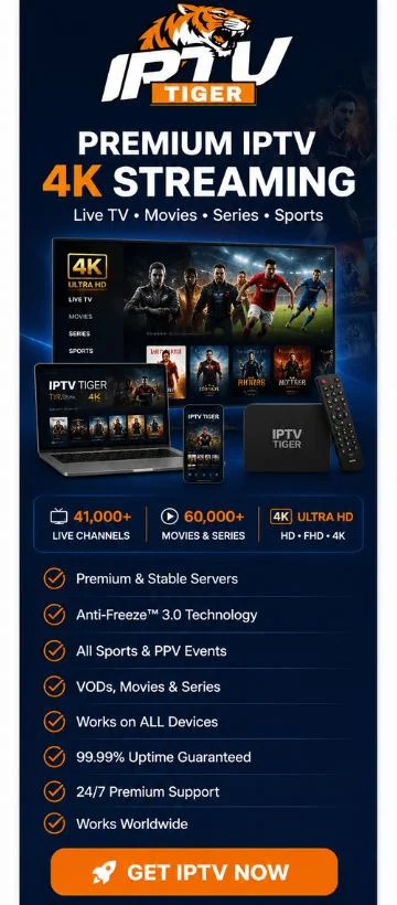 IPTV Tiger Premium 4K Streaming Subscription with 41,000+ Live Channels and 60,000+ Movies & Series
